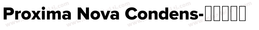 Proxima Nova Condens字体转换